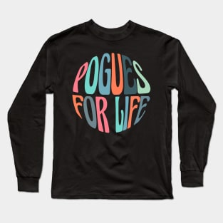 pogues for life groovy retro font DARK (outer banks, obx) Long Sleeve T-Shirt